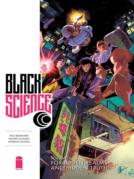 Title details for Black Science (2013), Volume 6 by Rick Remender - Available